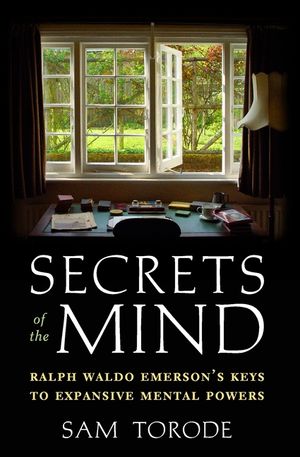Secrets of the Mind: Ralph Waldo Emerson's Keys to Expansive Mental Powers image number 0