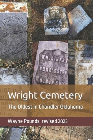 Wright Cemetery: The Oldest in Chandler Oklahoma image number 0