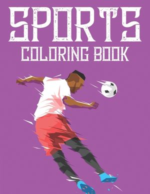 Sports Coloring Book: Coloring and Tracing Sheets For Kids, Designs Of Sports To Trace And Color For Children image number 0