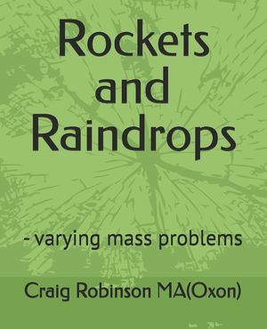 Rockets and Raindrops: - varying mass problems image number 0