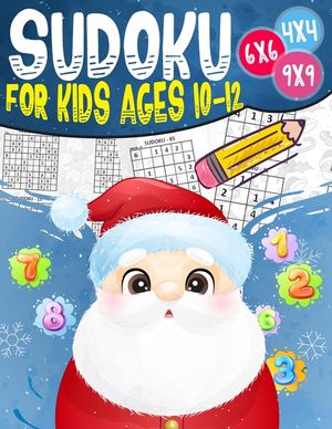 Sudoku for kids ages 10-12: 270 Sudoku Puzzles From Beginner to Advanced, Kids Activities Books image number 0