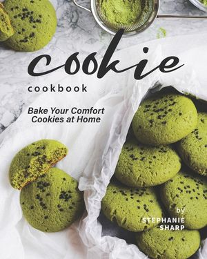 Cookie Cookbook: Bake Your Comfort Cookies at Home image number 0