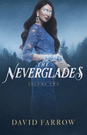 The Neverglades: Volume Two image number 0