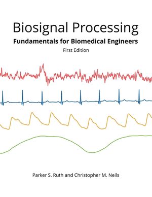 Biosignal Processing: Foundations for Biomedical Engineers image number 0