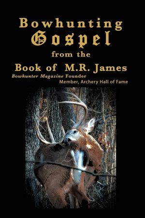 Bowhunting Gospel: from the Book of M.R. James image number 0