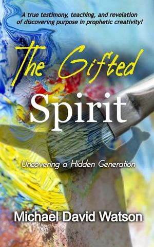 The Gifted Spirit: Uncovering a Hidden Generation image number 0