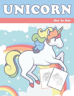 Unicorn Dot to Dot: 1-20 Dot to Dot Books for Children Age 3-5 image number 0