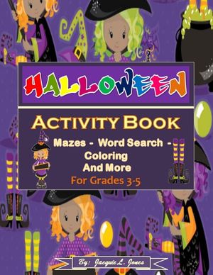 Halloween Activity Book for Grades 3-5: A Fun and Educational Way to Celebrate the Fall image number 0