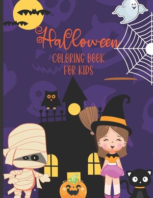 Halloween Coloring Book For Kids: Ages 5-8/ 30 Spooky Halloween themed coloring designs featuring witches, ghouls, pumpkins, bats, werewolves, cats, m image number 0