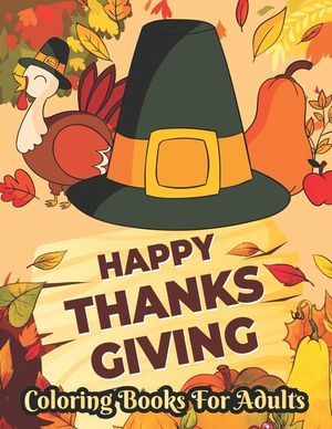 Thanksgiving Coloring books for adults: hanksgiving Coloring Books, Holiday Designs Coloring Pages image number 0