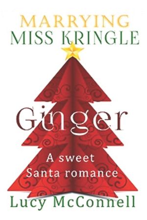 Marrying Miss Kringle: Ginger image number 0