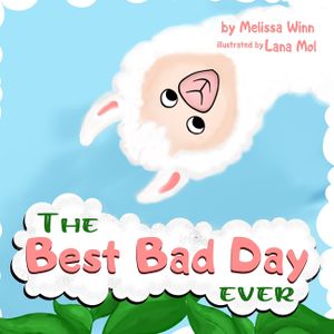 The BEST BAD DAY Ever: Book for Children, Ages 3-5 to Help Them Fall Asleep and Relax. Easy to Read. Kids Books About Emotions & Feelings. image number 0