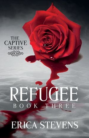 Refugee (The Captive Series Book 3) image number 0