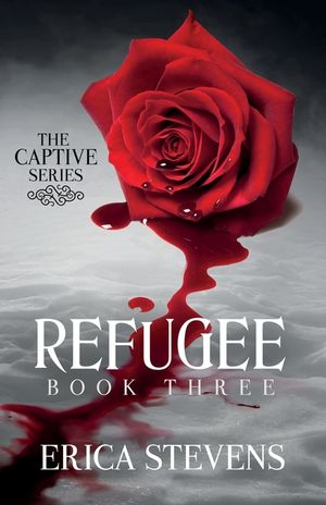 Refugee (The Captive Series Book 3) image number 0
