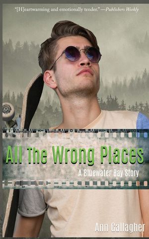 All The Wrong Places: A Bluewater Bay Story image number 0