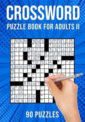 Crossword Puzzle Book for Adults II: Cross Word Activity Puzzlebook - 90 Puzzles (US Version) image number 0