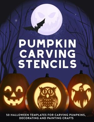 Pumpkin Carving Stencils: 50 Halloween Templates for Carving Pumpkins, Decorating and Painting Crafts image number 0