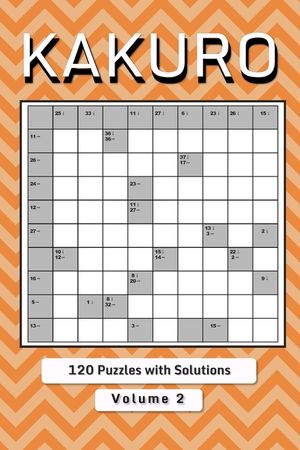 Kakuro Puzzle Book for Adults: Cross Sums Math Logic Puzzles Volume 2 image number 0