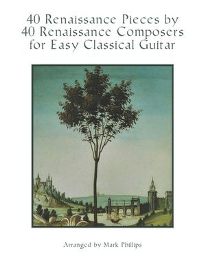 40 Renaissance Pieces by 40 Renaissance Composers for Easy Classical Guitar image number 0