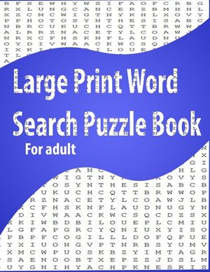 Large Print Word Search Puzzle Book for adult: Easy Level, Easy to Read ...
