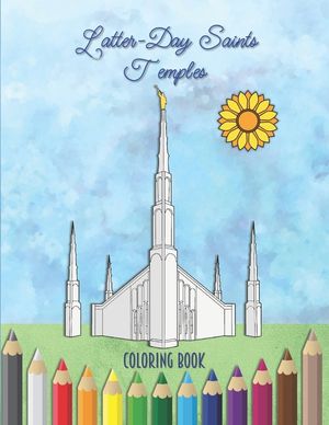 Latter-Day Saints Temples Coloring Book: An LDS Coloring Book for Adults and Youth image number 0