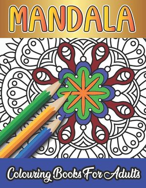 Mandala Colouring Book For Adults: 50 design amazing mandala's for adults: Mandalas Colouring Book for Adults-Top Spiral Binding-A Colouring Book for image number 0