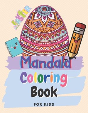 Mandala Coloring For Kids: Coloring Book For Kids Ages 6-8, 9-12 (Coloring Books for Kids) image number 0