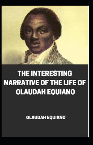 The Interesting Narrative of the Life of Olaudah Equiano illustrated image number 0