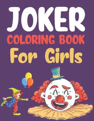 Joker Coloring Book For Girls: Joker Coloring Book image number 0