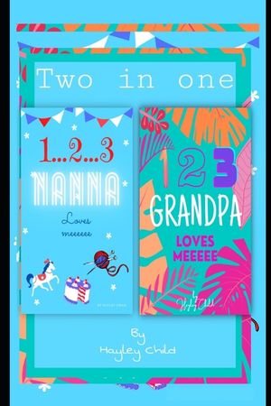 Two in one, 1...2...3 Nanna & Grandpa loves me: Snuggle up with your little ones and rhyme the time away. image number 0