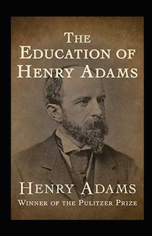 The Education of Henry Adams Illustrated image number 0