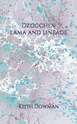 Dzogchen: Lama and Lineage image number 0