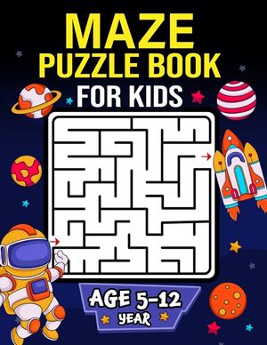 Maze Puzzle Book for Kids age 5-12 years: Activity Book for Kids (Maze Books for Kids) with coloring pages image number 0