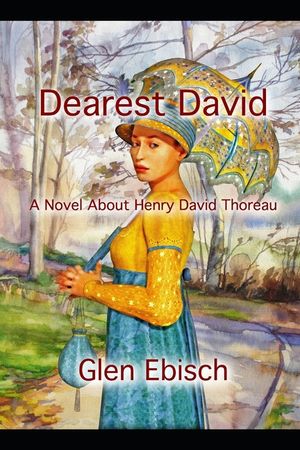Dearest David: A Novel About Henry David Thoreau image number 0