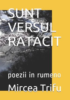 Sunt Versul Ratacit: poezii image number 0