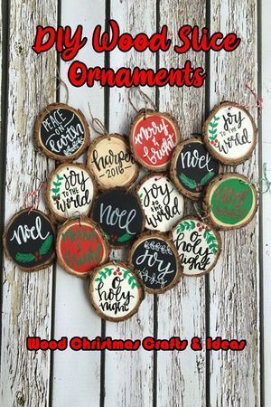 DIY Wood Slice Ornaments: Wood Christmas Crafts & Ideas: Easy Guide to Make for Beginners image number 0