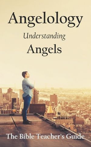 Angelology: Understanding Angels image number 0