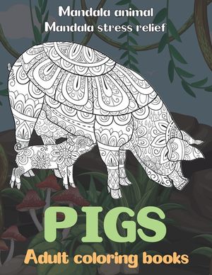 Adult Coloring Books Mandala Animal - Mandala Stress Relief - Pigs image number 0