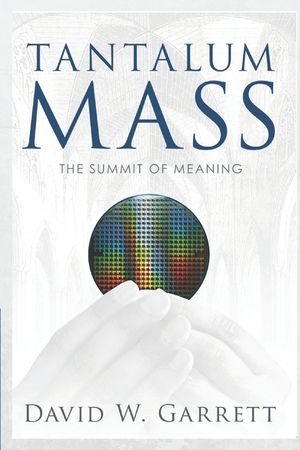 Tantalum Mass: The Summit of Meaning image number 0