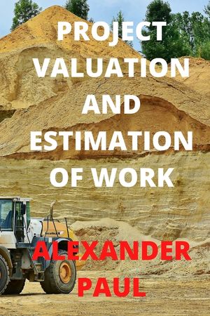 Project Valuation and Estimation of Work image number 0