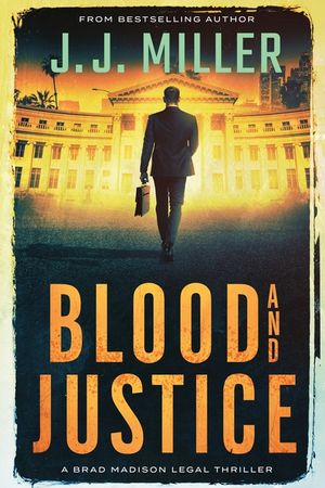 Blood and Justice: A Legal Thriller image number 0