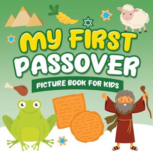 My First Passover Picture Book for Kids: A Fun Holiday Book full of Images for Little Kids Ages 2-5 and all ages - A Great Pesach Passover gift for Ki image number 0