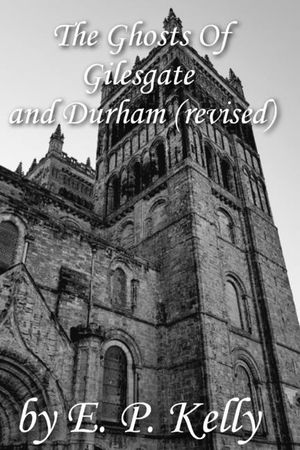 The Ghosts of Gilesgate and Durham (Revised) image number 0