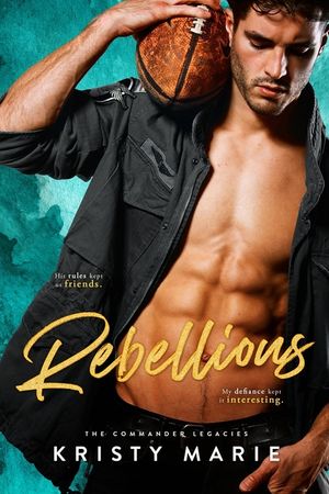 Rebellious: A Best Friends-to-Lovers Romance image number 0