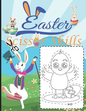 Easter Scissor Skills: Scissor Skills Activity Book for Kids Ages 3-5, Cutting and Pasting for Kids, Preschool Easter Coloring Book for boys image number 0