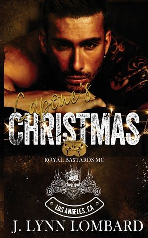 Capone's Christmas (RBMC Los Angeles Chapter): Royal Bastards MC Los Angeles, CA Chapter image number 0