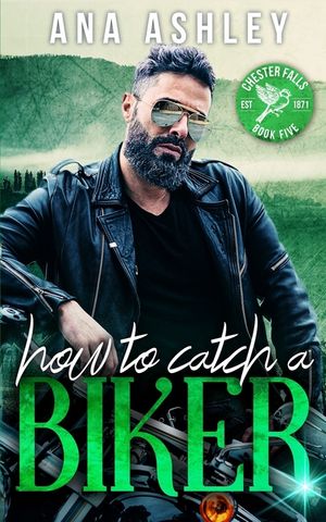 How to Catch a Biker: A May/December MM romance image number 0