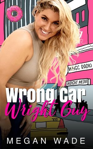 Wrong Car, Wright Guy: a Full-Length BBW Romance image number 0
