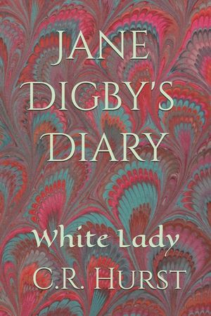 Jane Digby's Diary: White Lady image number 0