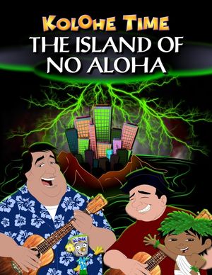 Kolohe Time: The island of no aloha image number 0